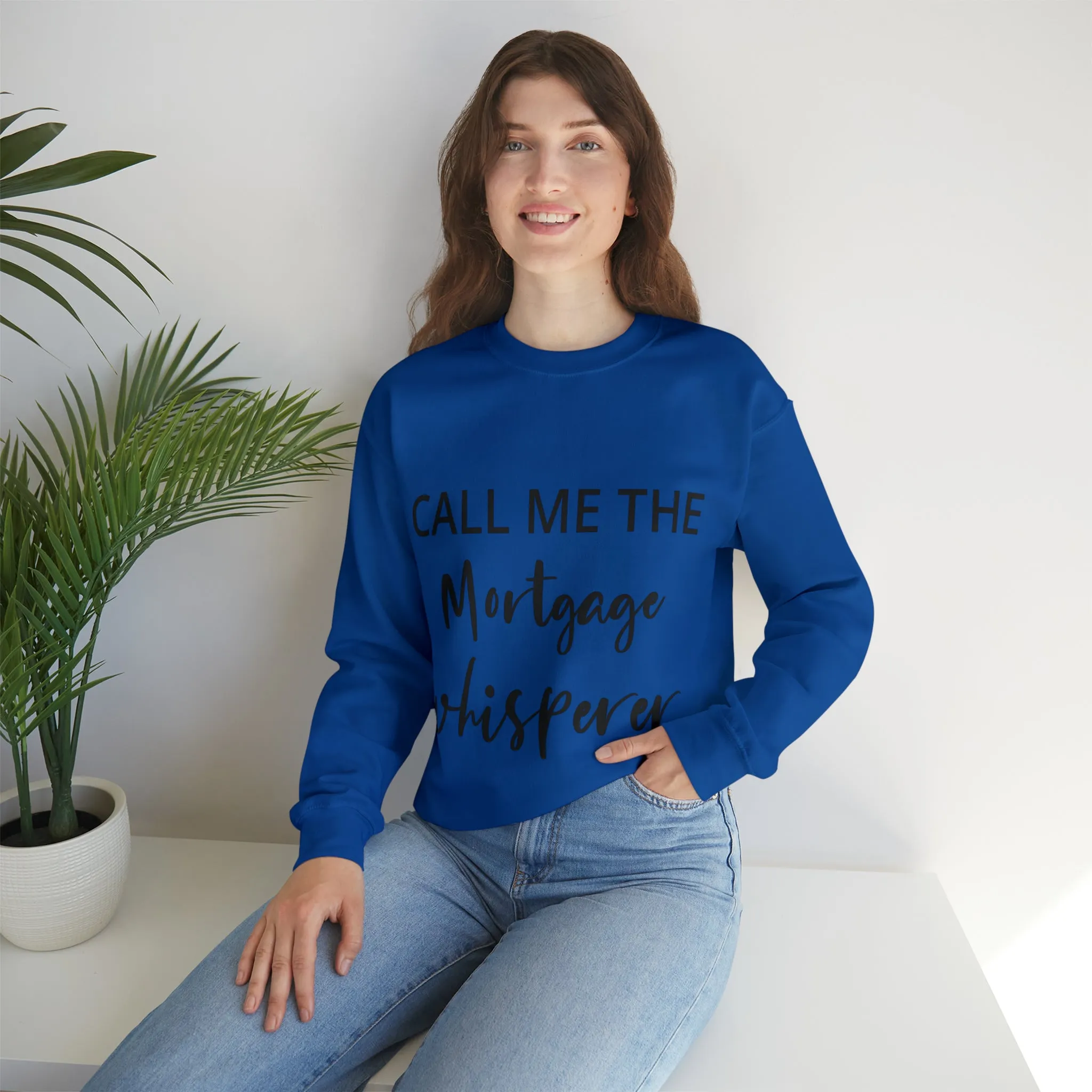 Mortgage Whisperer Sweatshirt