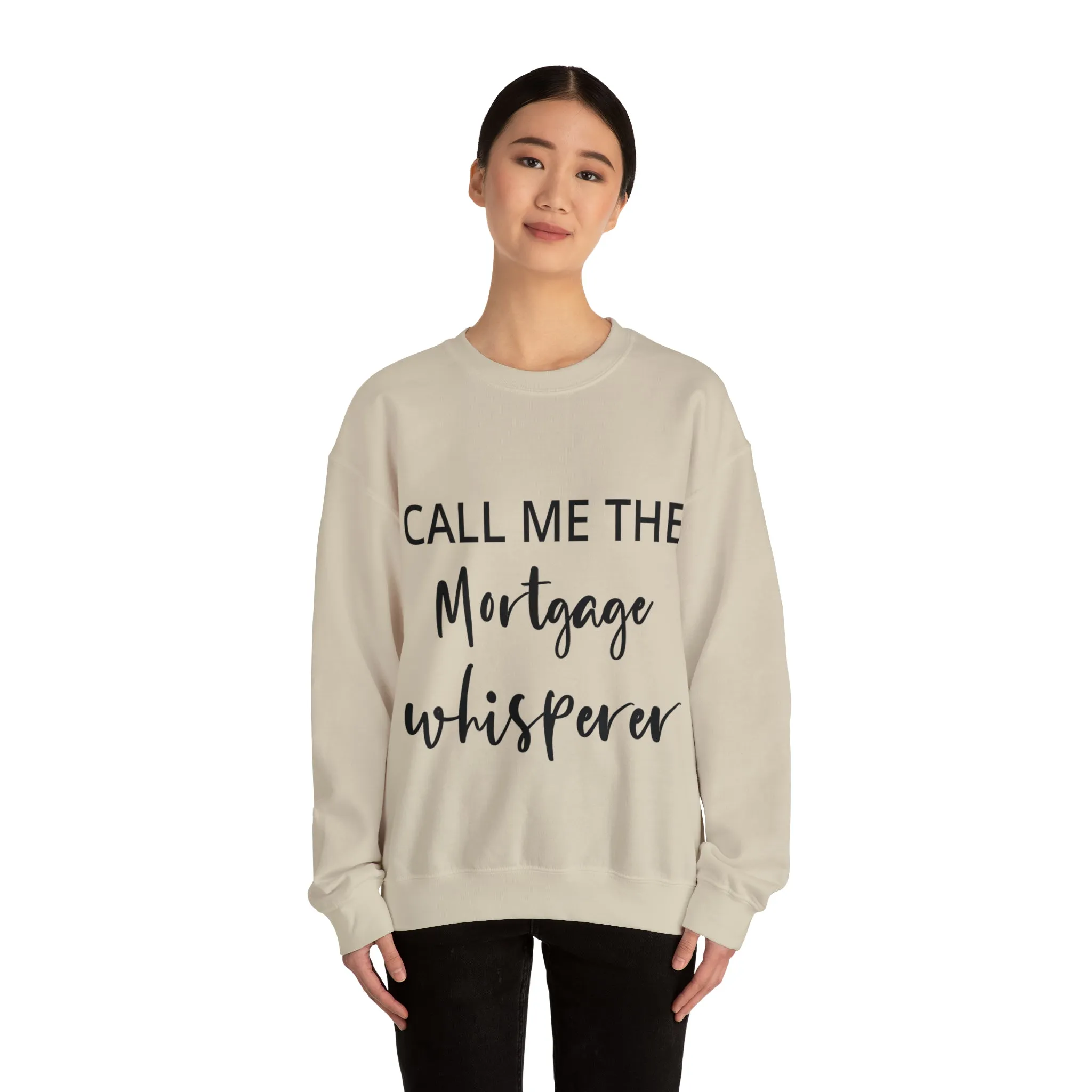 Mortgage Whisperer Sweatshirt