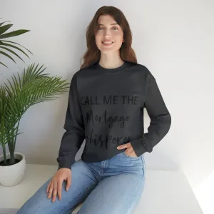 Mortgage Whisperer Sweatshirt